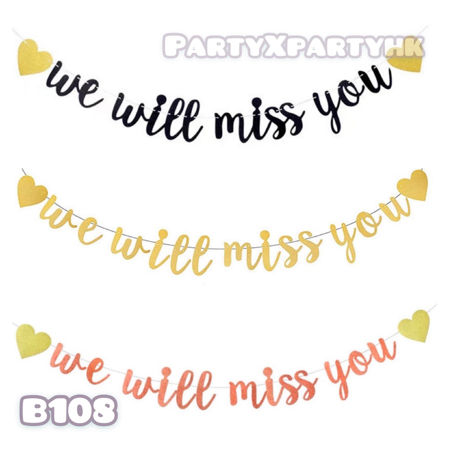 WE WILL MISS YOU RetirementGraduationFarewell Party Decoration Pull Flag Three Colors – B108 - party X party