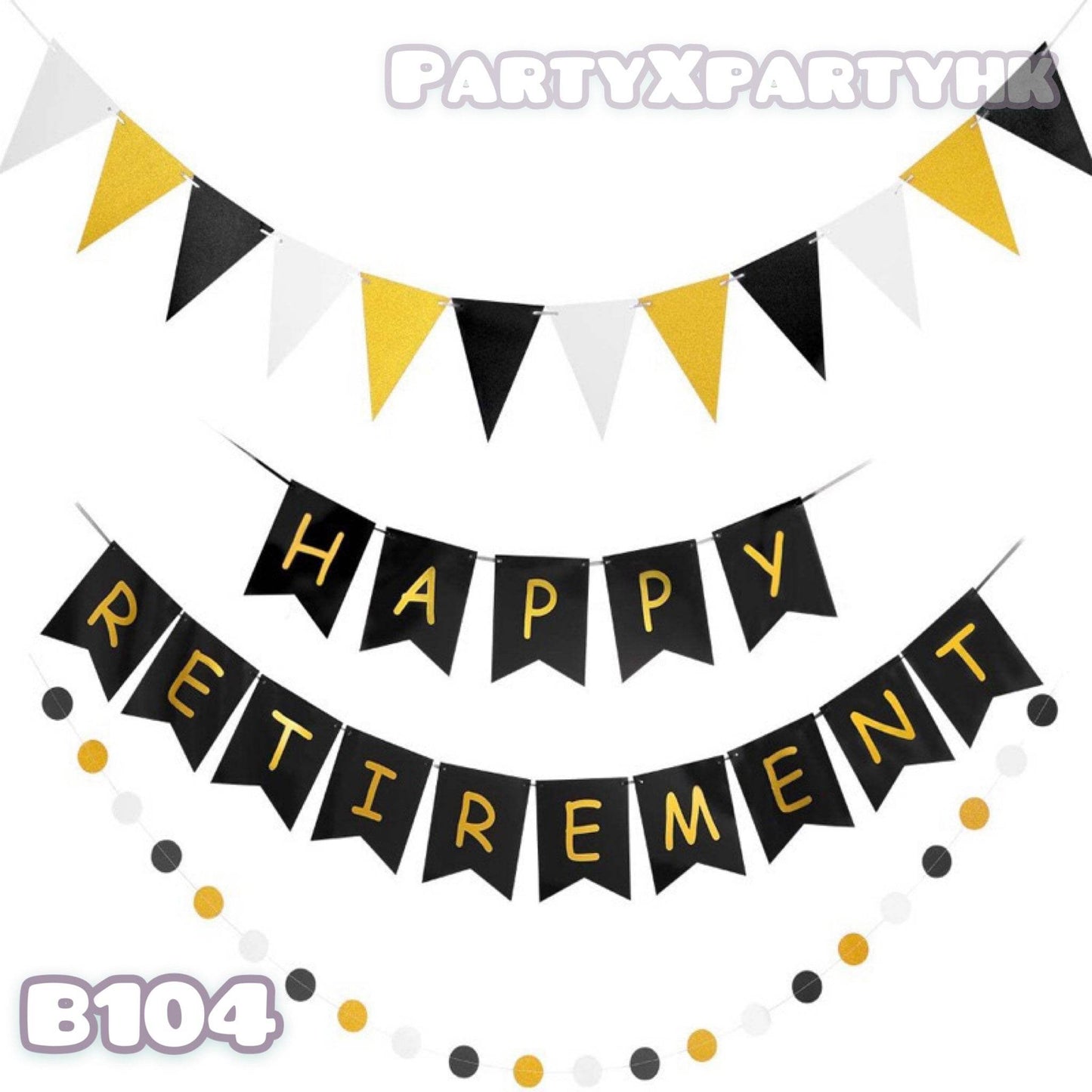 HAPPY REITREMENT Retirement decoration fishtail flag set – B104 - party X party