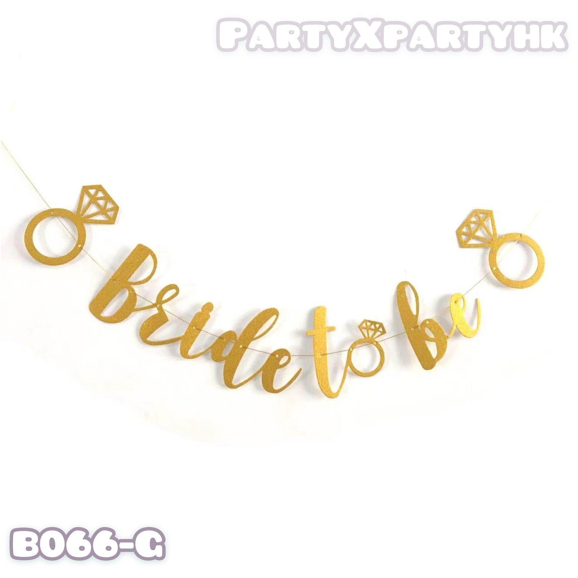 BRIDE TO BE PARTY Pre-wedding party decoration pull flag (gold) / B066-G - party X party