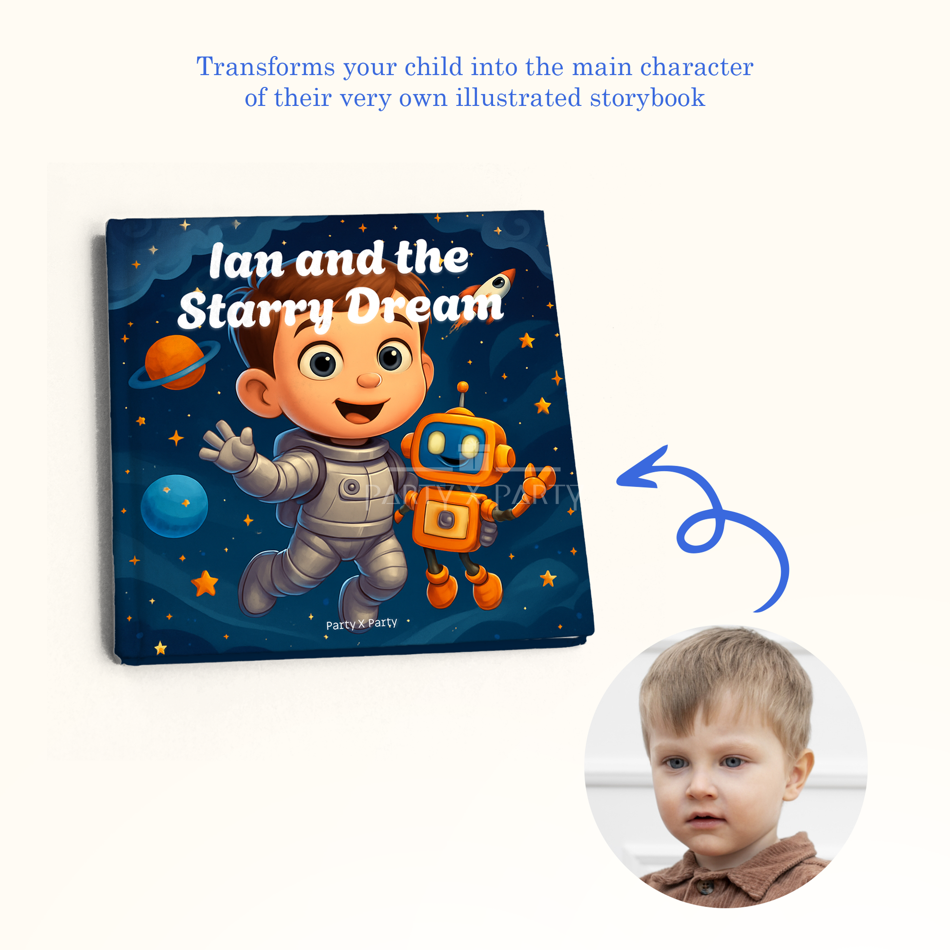 (Your Child's Name) and the Starry Dream - A Personalized Storybook party X party