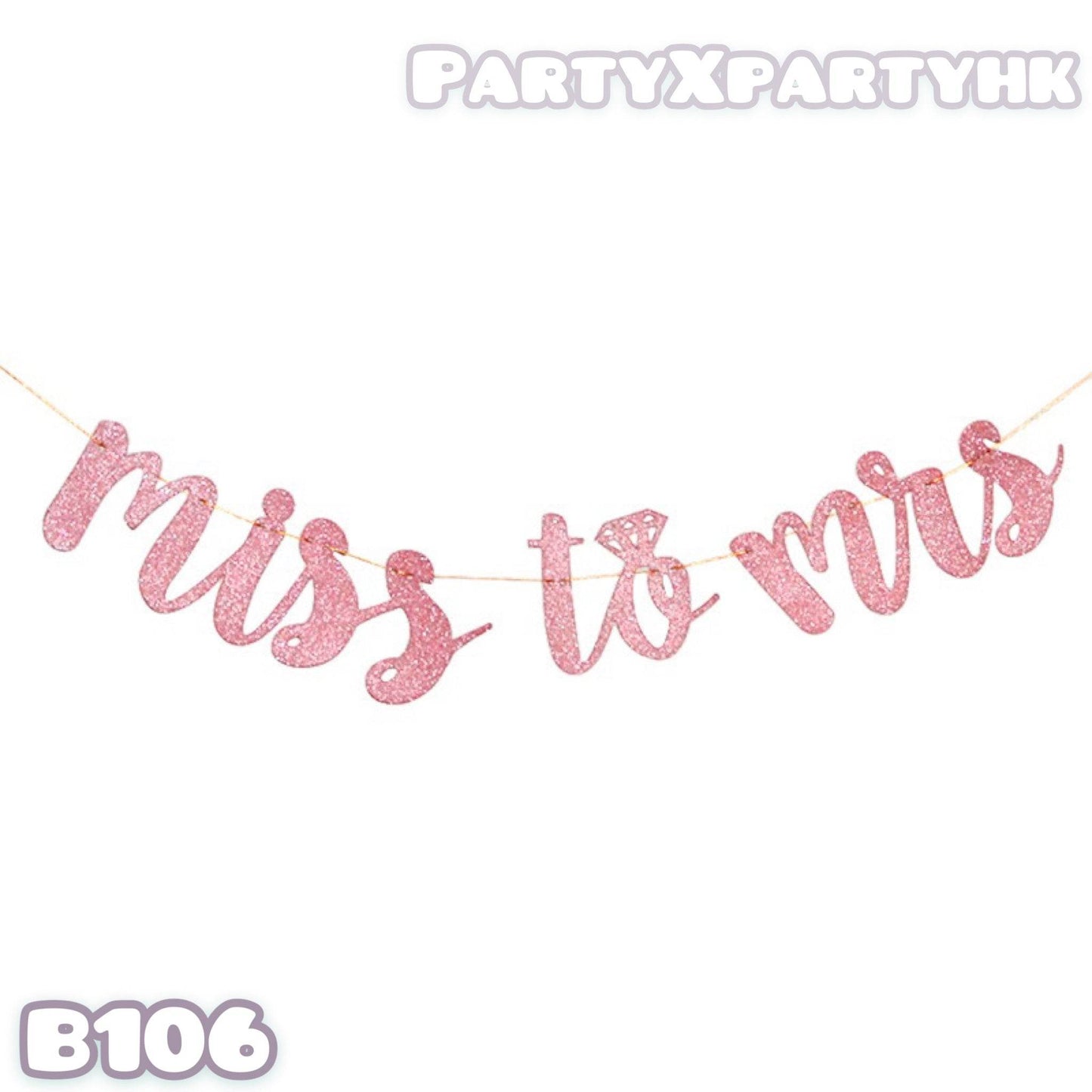 MISS TO MRS WEDDING PARTY Wedding Decoration Ring Style Pull Flag (Rose Gold) – B106